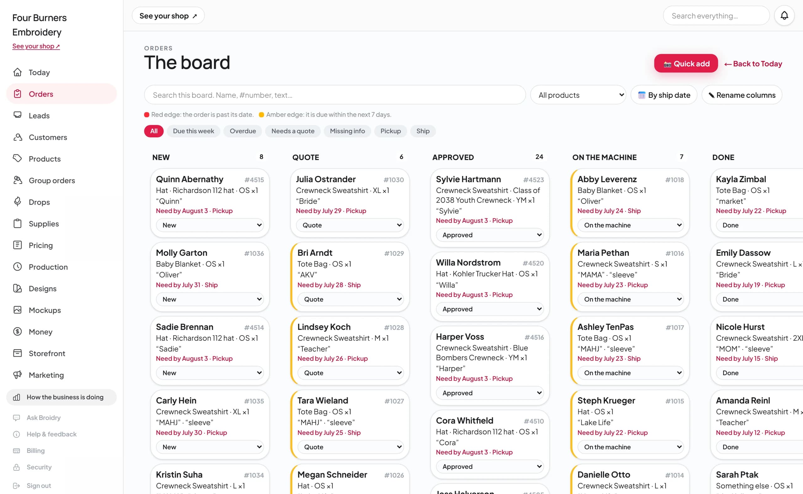 The Broidry orders board: columns for New, Quote, Approved, On the machine, and Done, filled with real order cards